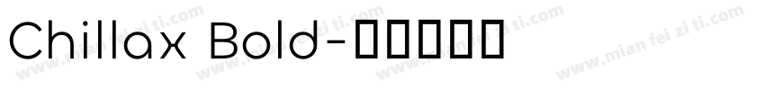 Chillax Bold字体转换